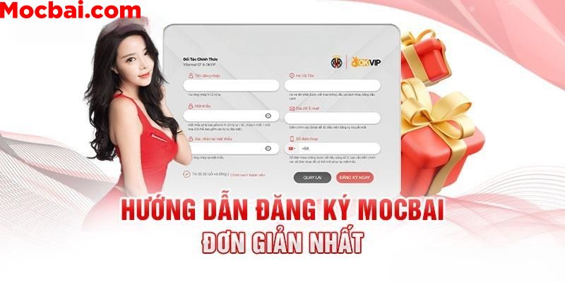 Hướng dẫn các bước đăng ký Mocbai chi tiết nhất