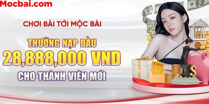 Khuyến mãi nạp đầu đến 28.888.000 VND